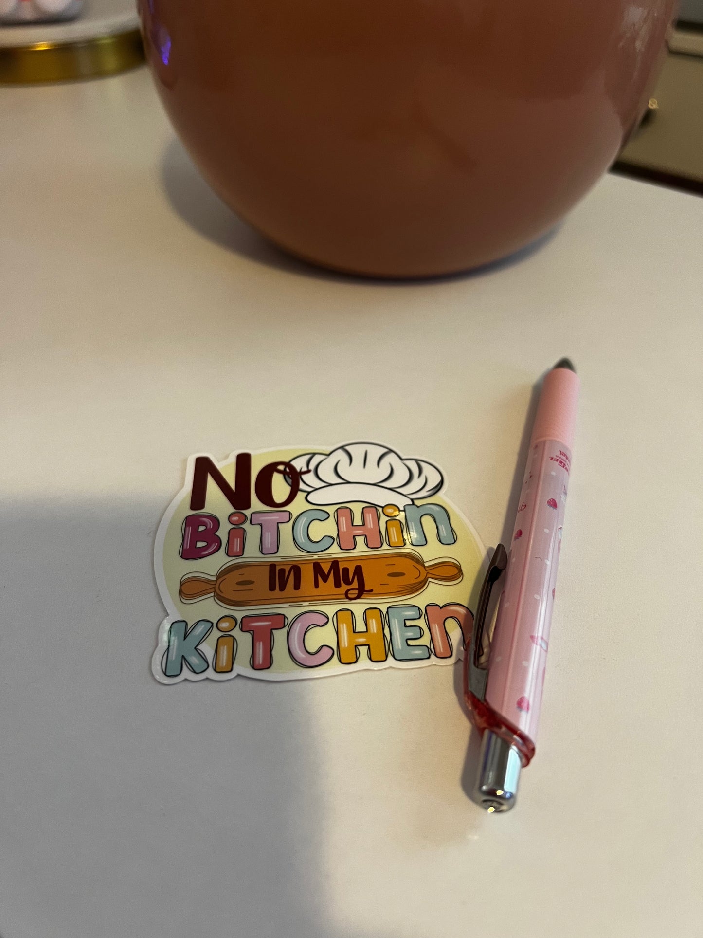 No Bitchin in My Kitchen Sticker