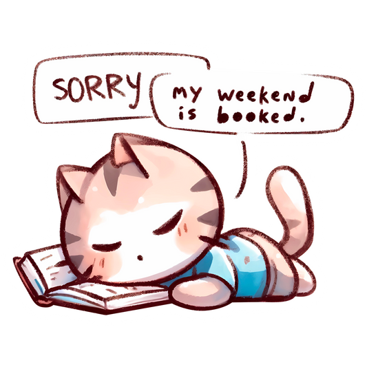 Cool Cat Stickers- Sorry my Weekend is Booked